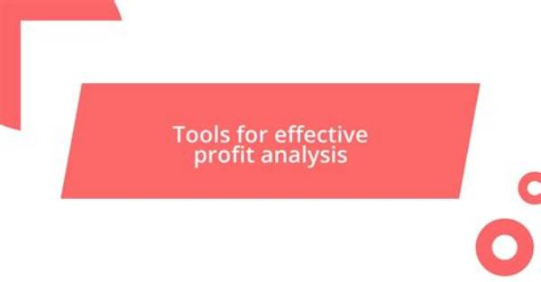 Profit Analysis Tools